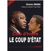 "CÔTE D'IVOIRE, LE COUP D’ÉTAT" de Charles ONANA (préfacé par THABO MBEKI)