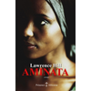 Novel: "AMINATA" de Lawrence Hill (french language version)