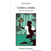 "CONTES CREOLES" by Jean Juraver, préface de Anique - (Book)