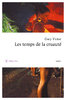 "LES TEMPS DE LA CRUAUTÉ" by Gary Victor - (Book, novel)