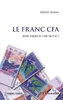 LIVRE, Économie: "LE FRANC CFA D'OÙ VIENT-IL ? OÙ VA-T-IL ?" par IKIEMI