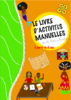 LIVRE, Jeunesse: "LE LIVRE D'ACTIVITÉS MANUELLES" par Anaïs Oxybel
