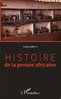 Livre: "HISTOIRE DE LA PENSÉE AFRICAINE" par Ferràn Iniesta