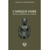 "L'AFRIQUE NOIRE BERCEAU DE LA MÉDECINE ET DE LA CHIRURGIE" by KWADWO - (Book)
