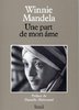 "UNE PART DE MON ÂME" par Winnie MANDELA - (Livre, Biographie)