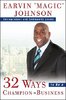 "32 WAYS TO BE A CHAMPION IN BUSINESS" par Earvin 'Magic' Johnson - (BOOK, Empowerment)