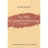 Livre:   "PAR DELA LES TENEBRES BLANCHES, Enquête Historique"   par TIDIANE NDIAYE