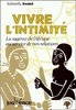 "VIVRE L'INTIMITÉ, La Sagesse de l'Afrique au Service de nos Relations" de SOBONFÚ SOMÉ - (Livre)