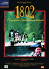 DVD, Film: 1802, L’ÉPOPÉE GUADELOUPÉENNE avec Luc Saint-Eloy, Gladys Hernandez, Jean-Michel Martial