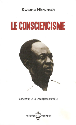 "LE CONSCIENCISME" par KWAMÉ NKRUMAH - (Livre, Philosophie)