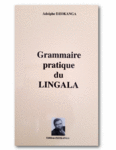 LIVRE, Langue: "GRAMMAIRE PRATIQUE DU LINGALA" par Dr DZOKANGA