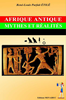 "AFRIQUE ANTIQUE: Mythes et Réalités" par ETILÉ - (LIVRE, Histoire)
