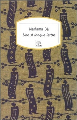 LIVRE, Roman:   "UN SI LONGUE LETTRE"   de Mariama BA