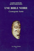 LIVRE, Spiritualité: "UNE BIBLE NOIRE, Cosmogonie Bantu" de Tiarko Fourche et Henri Morlighem
