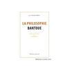 LIVRE, Philosophie: "PHILOSOPHIE BANTOUE" par Placide Tempels