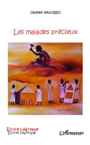 LIVRE, Nouvelles: "LES MALADES PRÉCIEUX" de OBAMBE GAKOSSO