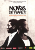 DVD, Documentaire: "NOIRS DE FRANCE. De 1889 à nos Jours, une histoire de France"