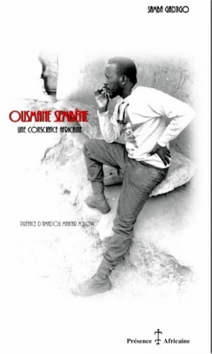 LIVRE, Biographie:   "Ousmane SEMBENE, Une Conscience Africaine"   par SAMBA GADJIGO