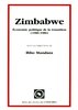 ZIMBABWE, Économie Politique de la Transition (1980-1986), sous la direction de IBBO MANDAZA
