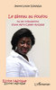 "LE GÂTEAU AU FOUFOU Ou les tribulations d'une Afro-Camer-Ançaise" par Jeanne-Louise DJANGA