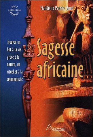 "SAGESSE AFRICAINE" par MALIDOMA SOMÉ