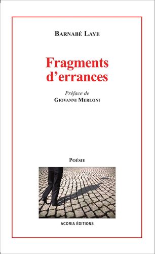 "FRAGMENTS D'ERRANCES" par Barnabé LAYE - (Livre, Poésie)