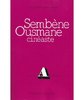 LIVRE, portrait: "SEMBENE Ousmane, CINÉASTE" par Paulin SOUMANO Vieyra