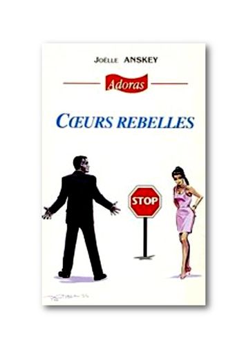 LIVRE, Roman: "COEURS REBELLES" par Joëlle Anskey (née Régina YAOU)