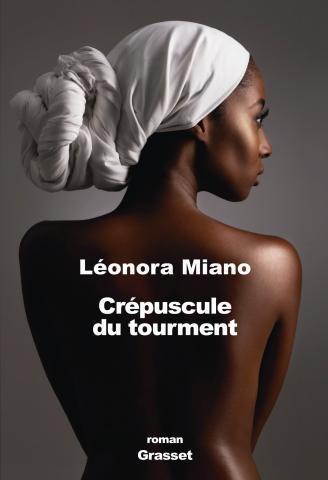 "CRÉPUSCULE DU TOURMENT" par Léonora MIANO - (Roman)