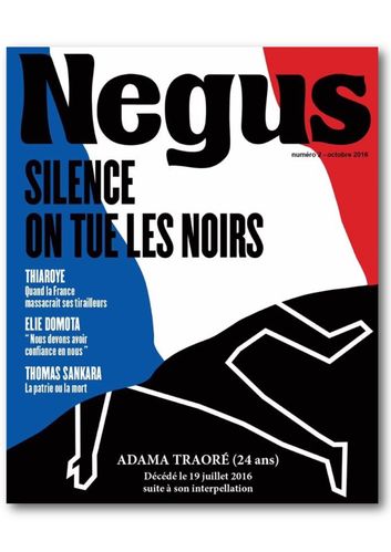 Magazine NEGUS n° 2, octobre 2016, SILENCE ON TUE LES NOIRS. THIAROYE. DOMOTA. SANKARA. ADAMA TRAORÉ