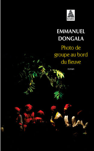 BOOK, Novel: "PHOTO DE GROUPE AU BORD DU FLEUVE" by Boundzeki DONGALA (pocket)