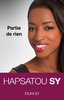 LIVRE, Autobiographie: "PARTIE DE RIEN" par HAPSATOU SY