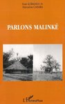"PARLONS MALINKÉ" sous la direction de Mamadou CAMARA - (LIVRE, Méthode de langue)