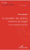 "LE QUOTIDIEN DES ARTÈRES URBAINES DU CONGO, Essai de Description et d'Analyse Spatiale" par MOUNDZA