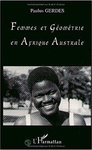 BOOK, sciences: "FEMMES ET GÉOMÉTRIE EN AFRIQUE AUSTRALE" by Paulus Gerdes