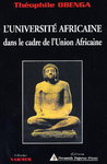 LIVRE, Prospective: "L’UNIVERSITÉ AFRICAINE, Dans Le Cadre De L'Union Africaine" par OBENGA