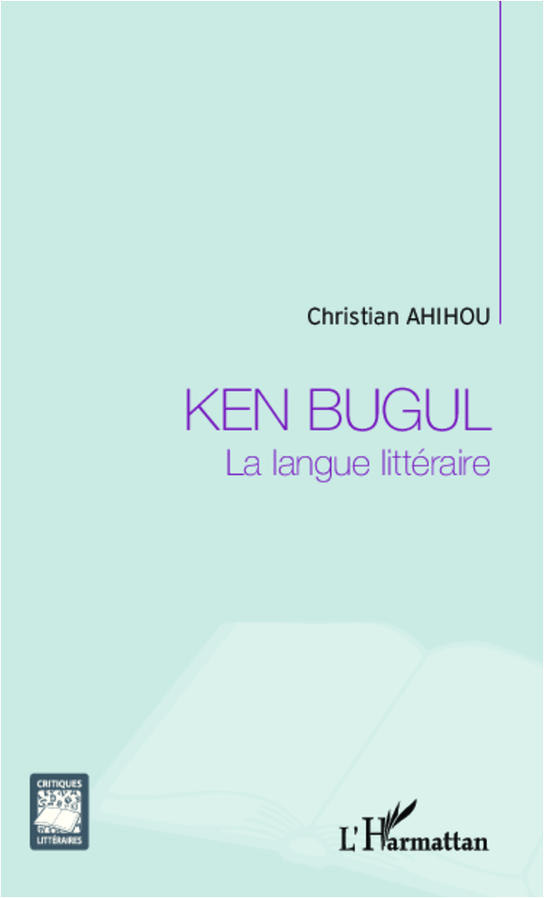 Livre: "KEN BUGUL, LA LANGUE LITTÉRAIRE" par AHIHOU