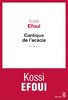 LIVRE, Roman: "CANTIQUE DE L'ACACIA" par KOSSI EFOUI