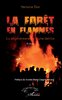 LIVRES, Roman: "LA FORÊT EN FLAMMES, La Dégénérescence d'une Famille" par Harouna Dior