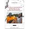 "PEUPLE SARAMAKA CONTRE ETAT DU SURINAME. Combat pour la Forêt et les Droits de l'Homme" par Richard