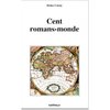 "CENT ROMANS-MONDE" par Denise COUSSY