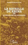 "LA BATAILLE DE KRINA OÙ LE TRIOMPHE DE SOUNDJATA" by Souleymane SANGARÉ