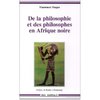 Livre: "DE LA PHILOSOPHIE ET DES PHILOSOPHES EN AFRIQUE NOIRE" par Mamoussé DIAGNE
