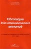 CHRONIQUE D'UN EMPOISONNEMENT ANNONCÉ. Le Scandale du Chlordécone aux Antilles françaises 1972-2002