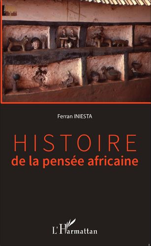 Livre: "HISTOIRE DE LA PENSÉE AFRICAINE" par Ferràn Iniesta