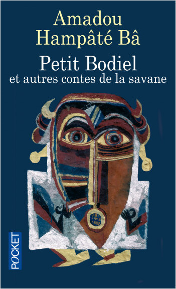"PETIT BODIEL, Et Autres Contes de la Savane" by Amadou HAMPÂTÉ BA - (Marvelous Tales)