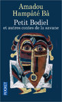 "PETIT BODIEL, Et Autres Contes de la Savane" par Amadou HAMPÂTÉ BA - (Contes)