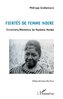"FIERTÉS DE FEMME NOIRE Entretiens / Mémoires de Paulette Nardal" par Philippe Grollemund