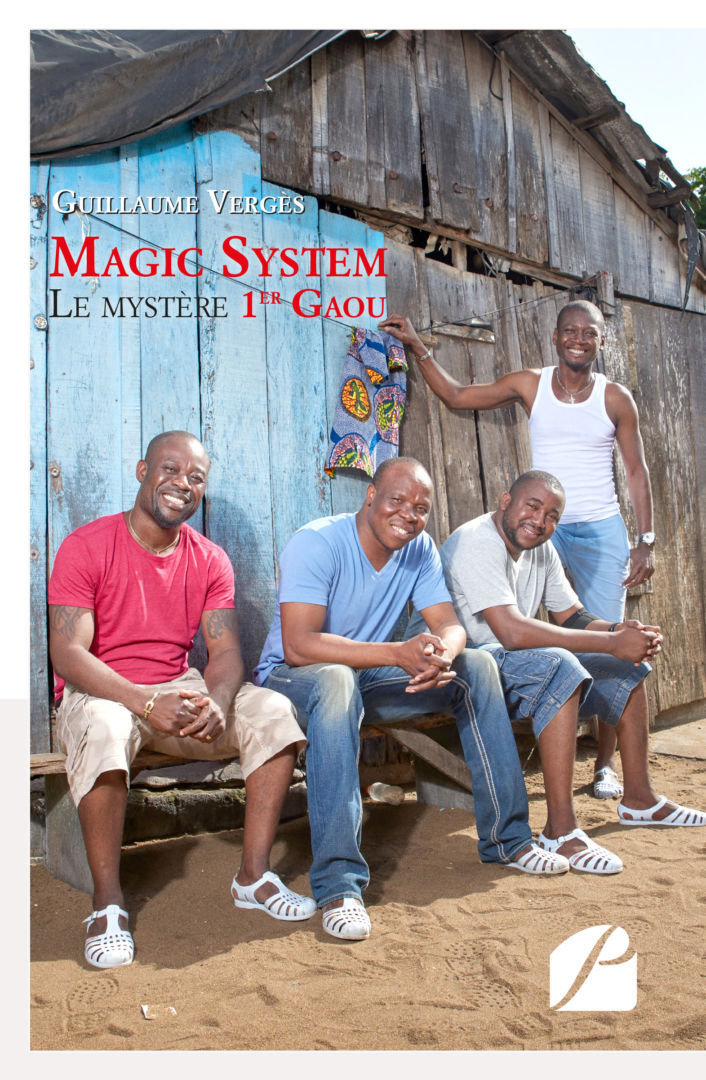 "MAGIC SYSTEM, Le Mystère 1er Gaou" par Guillaume Vergès