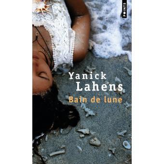 "BAIN DE LUNE" par Yanick Lahens - (Livre de poche, roman)